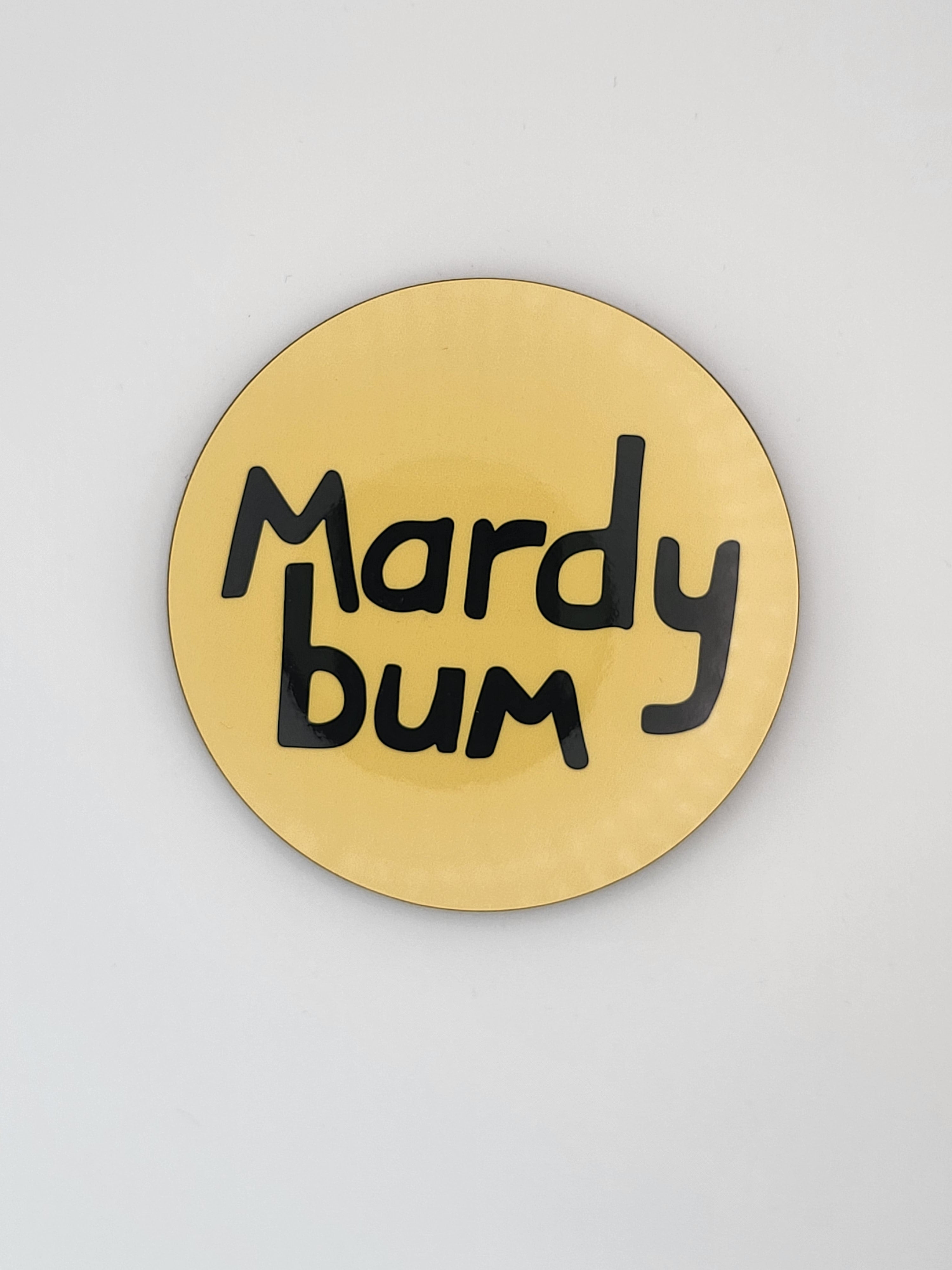 Mardy Bum Coaster Yorkshire Slang Arctic Monkeys Luke Horton