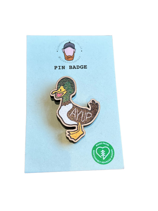 Ayup Duck - ECO Pin Badge - LukeHorton Art