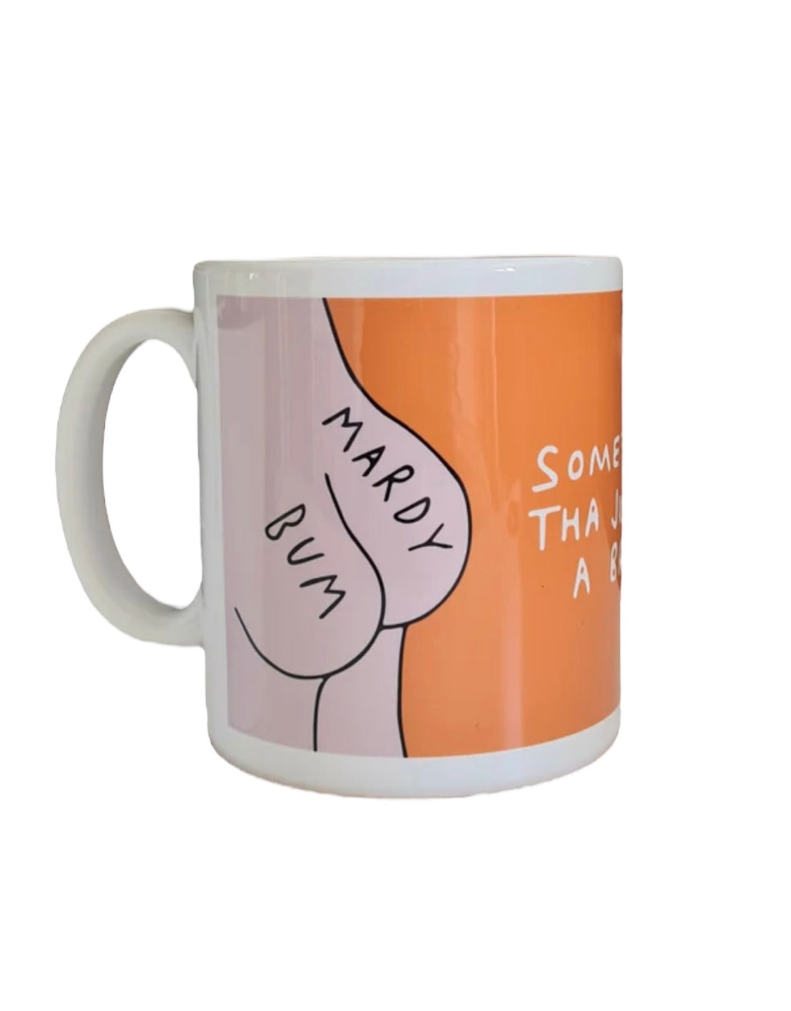 Mardy Bum - Yorkshire Slang Mug - Luke Horton