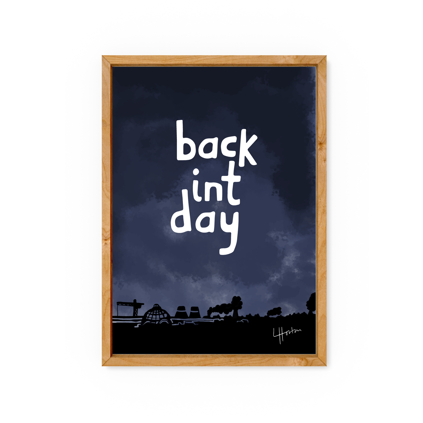 Back Int Day - Yorkshire Slang Print - Luke Horton