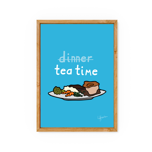 Tea Time - Yorkshire Slang Art Print - Luke Horton